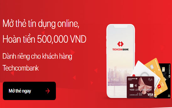 Techcombank Triển Khai Mở Thẻ Tín Dụng 100 Online 