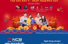 NCB triển khai chương trình ưu đãi gửi tiết kiệm