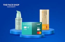 Tặng E-Voucher 100.000 VNĐ tại The Face Shop dành cho chủ thẻ VIB
