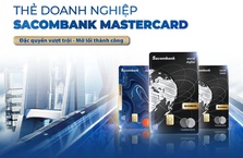 Sacombank ra mắt bộ sản phẩm thẻ doanh nghiệp