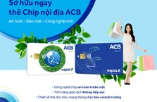 ACB triển khai toàn hệ thống thẻ chip nội địa mang thông điệp bảo vệ môi trường