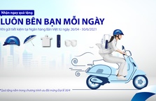 Chương trình ưu đãi khách hàng tiền gửi chào mừng Đại Lễ 30/4