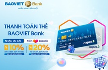 Chủ thẻ BAOVIET Bank nhận ưu đãi khi thanh toán mua hàng tại Lazada