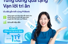 Chương trình khuyến mại "Ưu đãi gắn kết cùng PGBank"