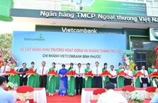 VIETCOMBANK KHAI TRƯƠNG CHI NHÁNH BÌNH PHƯỚC