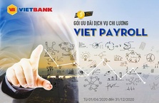 GÓI ƯU ĐÃI DỊCH VỤ CHI LƯƠNG VIET PAYROLL CỦA VIETBANK