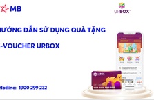 Hướng dẫn sử dụng quà tặng Evoucher Urbox từ MB