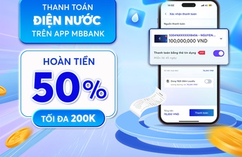 Hoàn tiền 50% khi thanh toán hoá đơn điện nước trên App MBBank