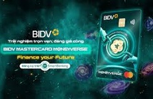 Khám phá Vũ trụ ưu đãi cùng thẻ BIDV Mastercard Moneyverse