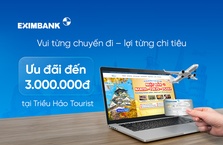 Giảm đến 3.000.000đ tại Triều Hảo Tourist dành cho thẻ tín dụng Eximbank