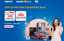 Săn ưu đãi - Giảm ngay 500K cùng thẻ BAOVIET Bank