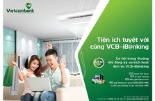 Vietcombank triển khai chương trình khuyến mại “TIỆN ÍCH TUYỆT VỜI CÙNG VCB-IB@NKING”