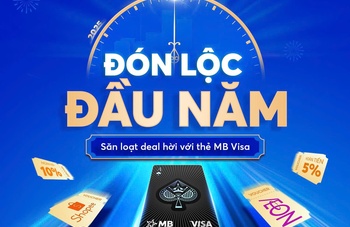 NĂM MỚI QUẸT MB VISA LẤY LỘC CỰC ĐÃ