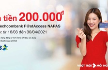 Nhận hoàn tiền 200.000 VNĐ khi mở & chi tiêu thẻ thanh toán nội địa Techcombank F@stAccess NAPAS
