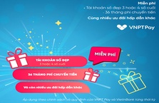 Tận hưởng ưu đãi khi sử dụng ví điện tử liên kết giữa VietinBank và VNPT Pay