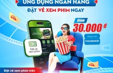 Ví VNPAY và ứng dụng ngân hàng “nổ deal hot” tới 150.000 đồng vé xem phim