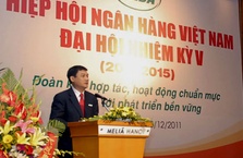 Đại hội Hiệp hội Ngân hàng Việt Nam nhiệm kỳ IV (12/12/2011)