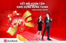 SeABank kết nối hưng thịnh, tri ân khách hàng doanh nghiệp nhân dịp 30 năm