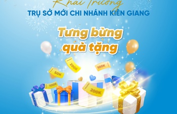 BAOVIET Bank Kiên Giang: Khai trương tưng bừng – Ưu đãi đón mừng