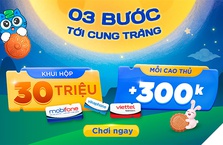 3 BƯỚC TỚI CUNG TRĂNG - CHIA QUÀ 30 TRIỆU