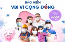 VBI ra mắt bảo hiểm “VBI vì cộng đồng”