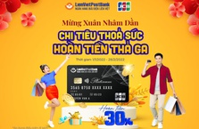 Chủ thẻ tín dụng LienVietPostBank JCB nhận ưu đãi cực hót