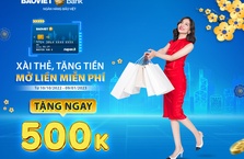 Tết thảnh thơi hưởng nhiều ưu đãi cùng thẻ Tín dụng nội địa BAOVIET Bank