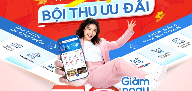 Ứng dụng VNPAY tung ưu đãi “Mùa Thu - Deal xịn” săn ngay mỗi ngày