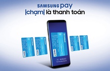 Chủ thẻ Sacombank thanh toán, mua sắm bằng smartphone với ứng dụng Samsung Pay