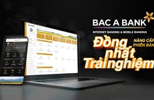 BacABank nâng cấp dịch vụ Ngân hàng điện tử