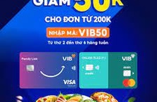 Giảm 30% tại ShopeeFood với bằng thẻ tín dụng VIB