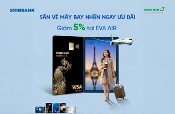 Giảm 5% tại EVA AIR dành cho thẻ EXIMBANK
