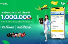 Nhận ngay ưu đãi lên đến 1.000.000 VNĐ từ Be với thẻ tín dụng VPBank Mastercard