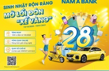 RƯỚC XẾ VÀNG CÙNG NGÀN ƯU ĐÃI MỪNG SINH NHẬT NAM A BANK
