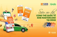 Chủ thẻ quốc tế SHB Mastercard được giảm giá lên tới 600.000 đồng khi dùng Grab