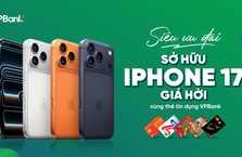 Săn iPhone 17 giá siêu hời cùng thẻ tín dụng VPBank