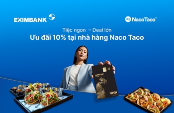 Giảm 10% tại Naco Taco dành cho chủ thẻ Eximbank
