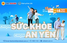 Vietbank tặng voucher đến 16 triệu đồng cho khách hàng mua bảo hiểm