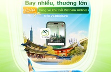 Bay nhiều, thưởng lớn - Cơ hội trúng vé Vietnam Airlines cùng VCB Digibank!