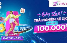 “Say Zes” Deal đến 100K khi thanh toán vé tàu/xe bằng Zí Trả Sau