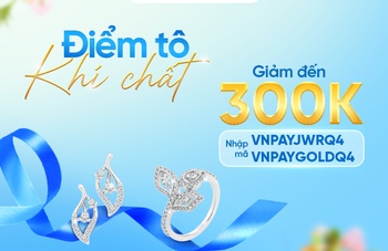 Mua trang sức tại DOJI và Thế giới kim cương tiết kiệm lên tới 300.000 đồng khi thanh toán VNPAY-QR