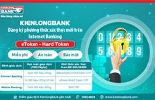 KienLong Bank áp dụng phương thức xác thực eToken và Hard Token
