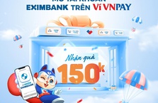 Mở tài khoản Eximbank trên ví VNPAY nhận ngay 150.000 VND