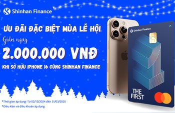 Shinhan Finance giảm 2 triệu đồng cho khách mua iPhone 16 qua thẻ THE FIRST