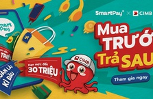 CIMB và SmartPay hợp tác ra mắt sản phẩm "Mua trước - trả sau"