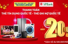 GIẢM GIÁ 20% QUA THẺ TÍN DỤNG QUỐC TẾ VÀ THẺ GHI NỢ QUỐC TẾ VP BANK