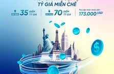 Ưu đãi tỷ giá và phí cực hấp dẫn khi mua/bán ngoại tệ và chuyển tiền quốc tế