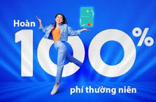 Hoàn phí thường niên dành cho chủ thẻ tín dụng VIB mở mới