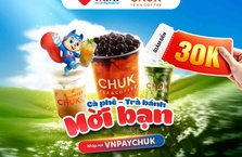 Cơ hội tiết kiệm đến 30.000 đồng khi thanh toán VNPAY-QR tại Chuk Tea & Coffee