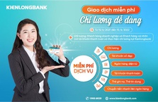 Kienlongbank miễn phí phí dịch vụ dành cho Nhà đầu tư và Công ty chứng khoán KS
